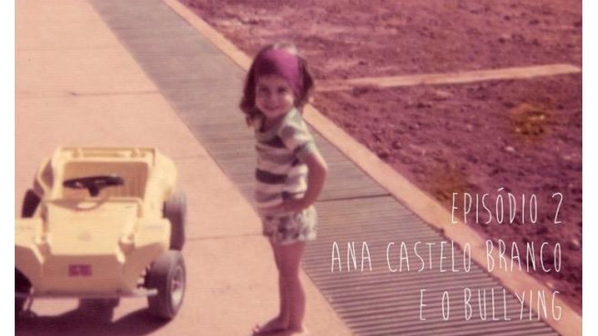 Imagem Uma foto, Uma história: Ana Castelo Branco e o bullying
